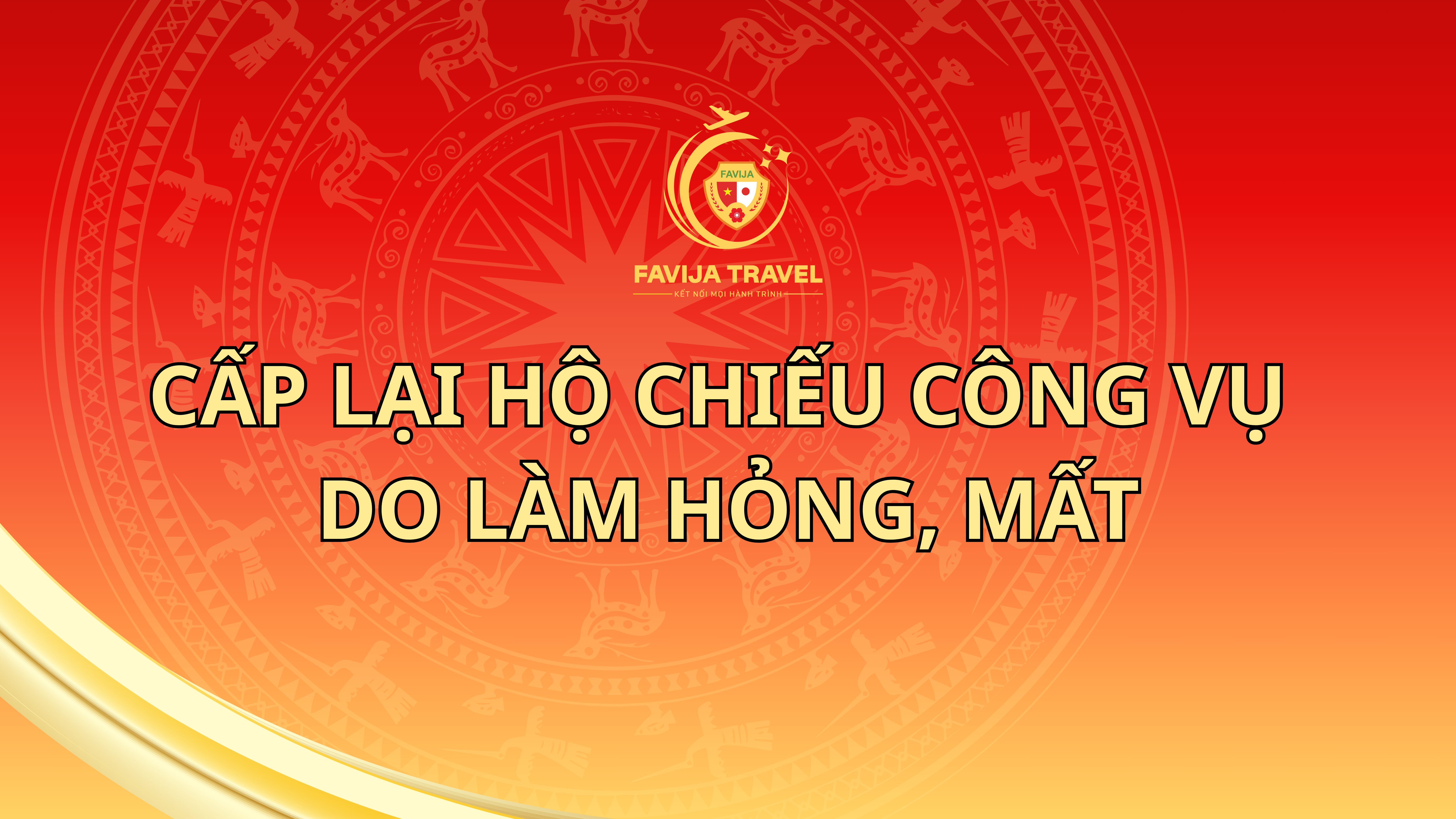 CẤP LẠI HỘ CHIẾU CÔNG VỤ DO LÀM HỎNG, MẤT
