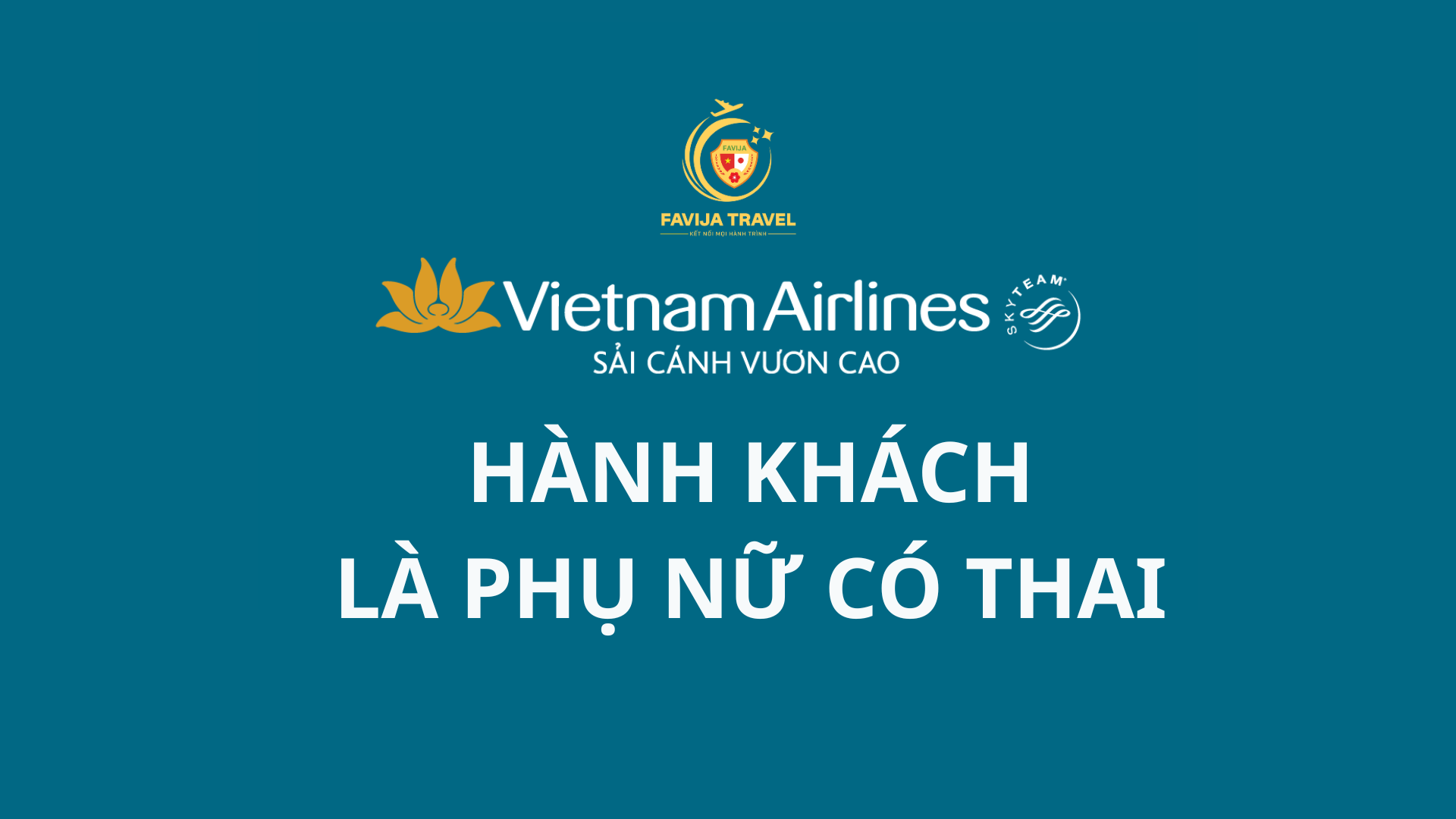 Hành khách là phụ nữ có thai